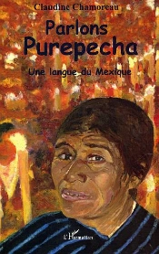 Parlons Purepecha ; Une Langue Du Mexique
