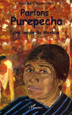 Bertrand.pt - Parlons Purepecha ; Une Langue Du Mexique