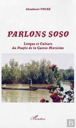 Bertrand.pt - Parlons Soso ; Langue Et Culture Du Peuple De La Guinee Maritime