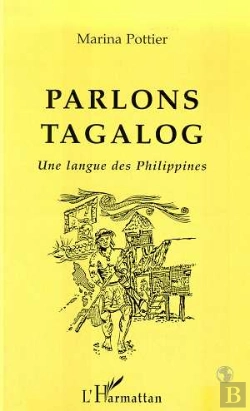 Bertrand.pt - Parlons Tagalog ; Une Langue Des Philippines