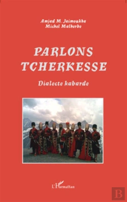 Bertrand.pt - Parlons Tcherkesse ; Dialecte Kabarde