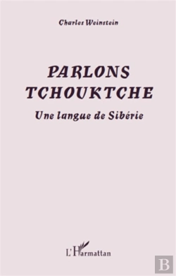 Bertrand.pt - Parlons Tchouktche ; Une Langue De Sibérie
