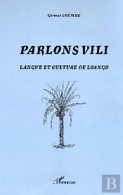 Parlons Vili ; Langue Et Culture De Loango