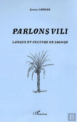 Bertrand.pt - Parlons Vili ; Langue Et Culture De Loango
