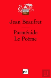 Parménide ; Le Poème (3e Édition)