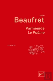 Parménide ; Le Poème (4e Édition)