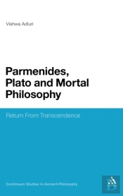 Parmenides, Plato And Mortal Philosophy