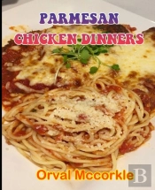 Parmesan Chicken Dinners