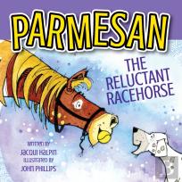 Parmesan The Reluctant Racehorse