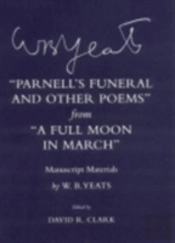 'Parnell'S Funeral And Other Poems' From 'A Full Moon In March'