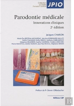 Bertrand.pt - Parodontie Médicale ; Innovations Cliniques (2e Édition)