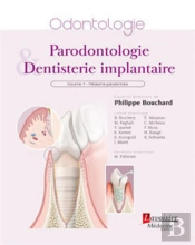 Parodontologie Et Dentisterie Implantaire Tome 1 ; Médecine Parodontale