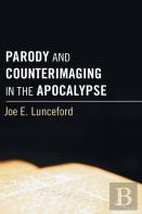 Parody And Counterimaging In The Apocalypse