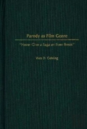 Parody As Film Genre