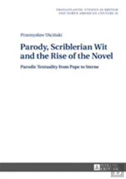 Bertrand.pt - Parody, Scriblerian Wit And The Rise Of The Novel