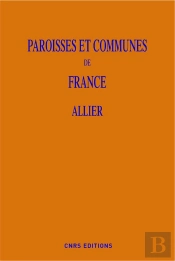 Paroisses Et Communes De France : L'Allier