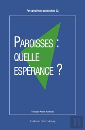 Paroisses : Quelle Espérance ?