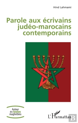Bertrand.pt - Parole Aux Écrivains Judéo-Marocains Contemporains
