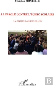Parole Contre L'Echec Scolaire ; La Haute Langue Orale