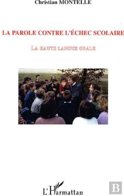 Bertrand.pt - Parole Contre L'Echec Scolaire ; La Haute Langue Orale
