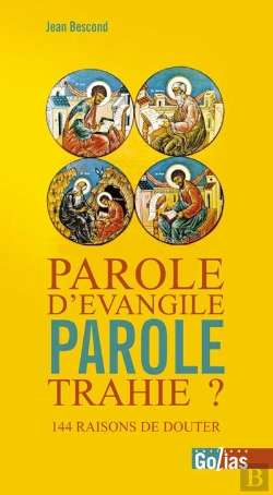 Bertrand.pt - Parole D'Evangile, Parole Trahie ; Le Nouveau Testament Est-Il Toujours Bien Traduit ?