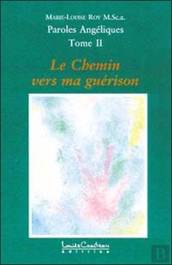 Bertrand.pt - Paroles Angeliques T.2 ; Le Chemin Vers Ma Guerison