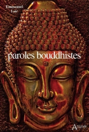 Paroles Bouddhistes