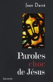 Paroles Chocs De Jésus