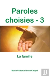Paroles Choisies Tome 3 ; La Famille