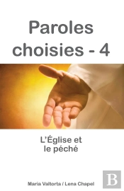 Paroles Choisies Tome 4 ; L'Eglise Et Le Péché