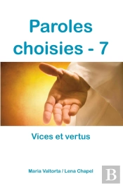 Paroles Choisies Tome 7 ; Vices Et Vertus