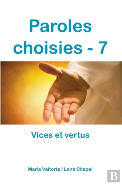 Bertrand.pt - Paroles Choisies Tome 7 ; Vices Et Vertus