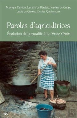 Bertrand.pt - Paroles D'Agricultrices : Évolution De La Ruralité À La Vraie-Croix