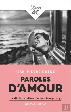 Bertrand.pt - Paroles D'Amour : Un Siècle De Lettres D'Amour (1905-2005)