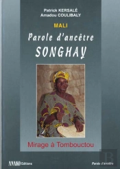 Paroles D'Ancetre Sonray ; Mirage A Tombouctou