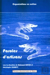 Paroles D'Artisans ; L'Artisan Face Aux Changements