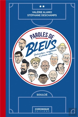 Bertrand.pt - Paroles De Bleus ; Déclarations, Confidences Et Phrases Cultes