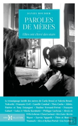 Bertrand.pt - Paroles De Mères : Elles Ont Élevé Des Stars