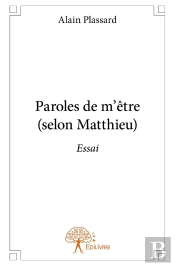 Paroles De M'Être (Selon Matthieu)