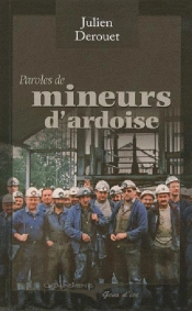 Paroles De Mineurs D'Ardoise