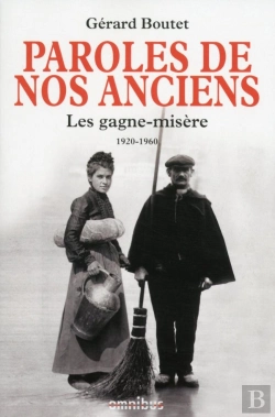 Bertrand.pt - Paroles De Nos Anciens : Les Gagne-Misère 1920-1960