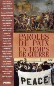 Paroles De Paix En Temps De Guerre