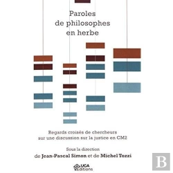 Bertrand.pt - Paroles De Philosophes En Herbe. Regards Croises De Chercheurs Sur Un E Discussion Sur La Justice En