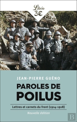 Bertrand.pt - Paroles De Poilus : Lettres Et Carnets Du Front (1914-1918)