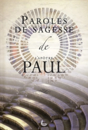 Paroles De Sagesse Paul