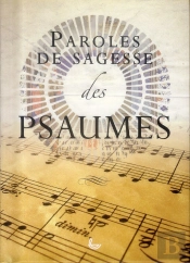 Paroles De Sagesse Psaume