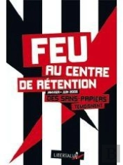 Paroles De Sans-Papiers Raflés