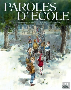 Bertrand.pt - Paroles D'École ; Mémoires D'Élèves, Souvenirs De Maîtres