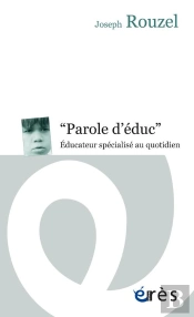 Paroles D'Educ'. Educateur Specialise A