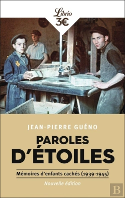 Bertrand.pt - Paroles D'Étoiles : Mémoires D'Enfants Cachés (1939-1945)